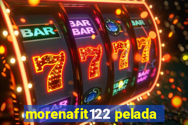 morenafit122 pelada